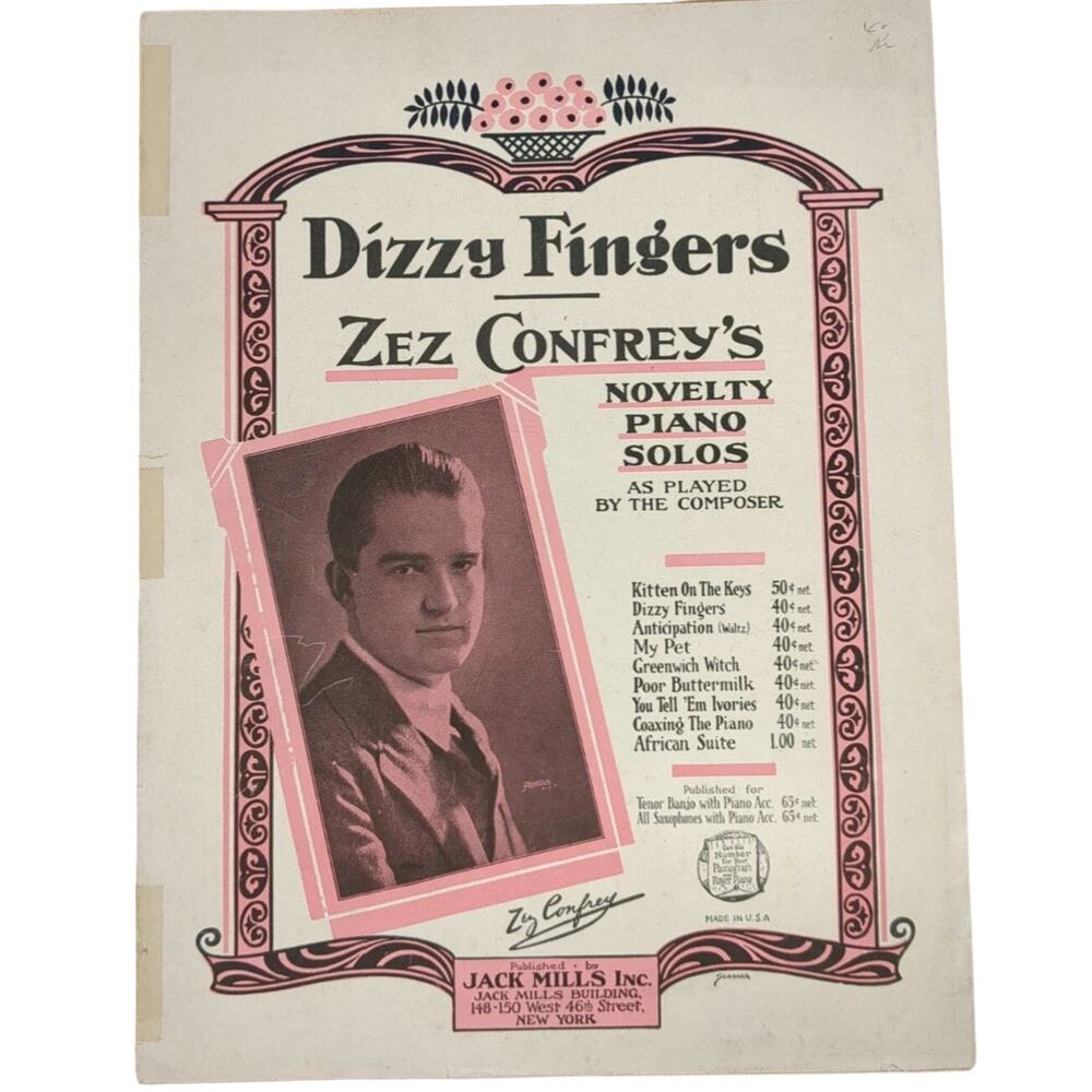 Dizzy Fingers Sheet Music Zez Confreys Novelty Piano Solos 1923 Jack Mills‎